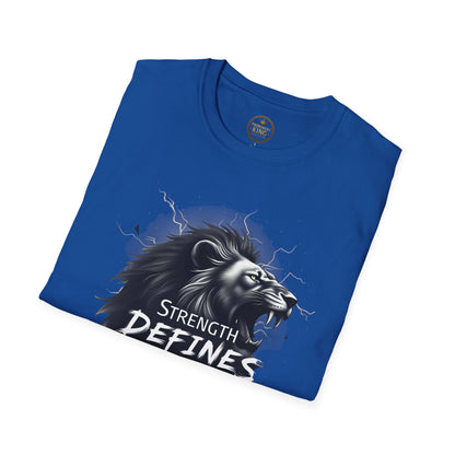 Prominent King - Strength Defines Me T-Shirt