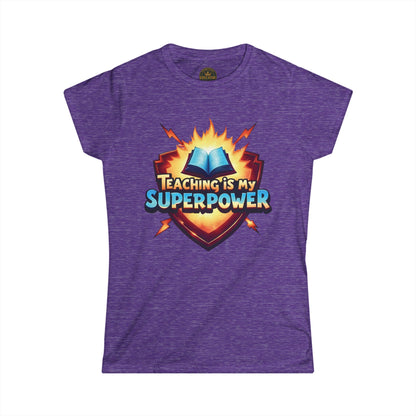 Prominent Educator Women - Teaching is my Superpower - Teacher Tribute Tee