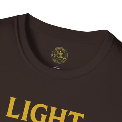 Prominent Educator Men - I Light the Path for Others to Rise Men - Teacher Tribute Tee
