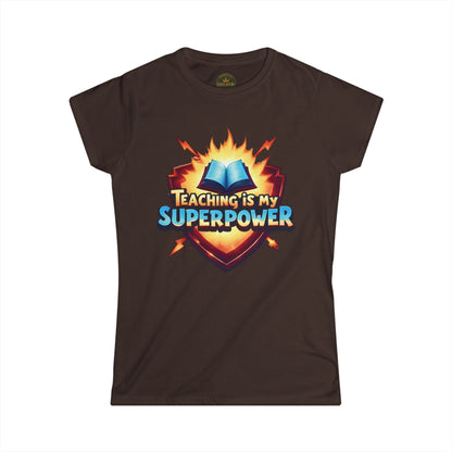 Prominent Educator Women - Teaching is my Superpower - Teacher Tribute Tee