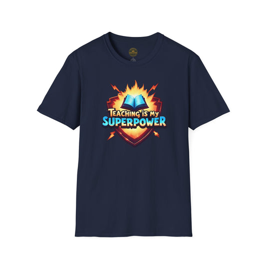 Prominent Educator Men - Teaching is my Superpower Men - Teacher Tribute Tee
