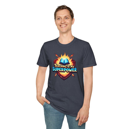 Prominent Educator Men - Teaching is my Superpower Men - Teacher Tribute Tee