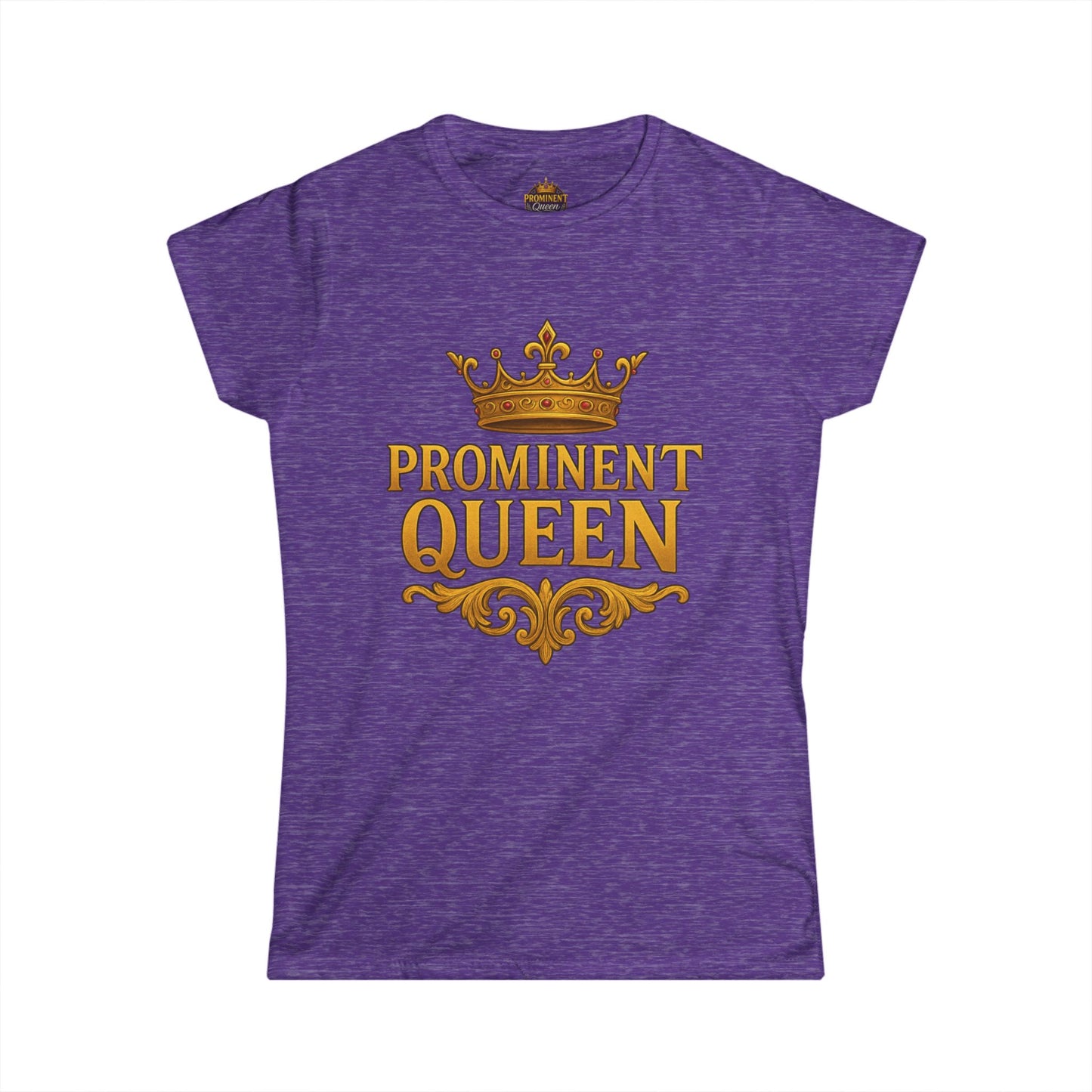Prominent Queen - Women's Tee - Prominent Queen Collection