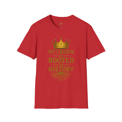 My Crown is Rooted in History - Unisex Legacy Tee