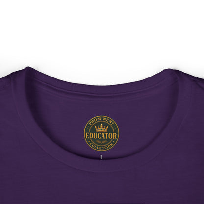I  Shape Minds and Futures - Prominent Educator Women - Teacher Tribute Tee