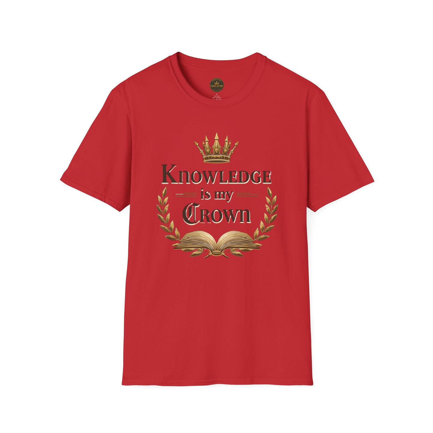 Prominent Educator Men - Knowledge is my Crown Men - Teacher Tribute Tee