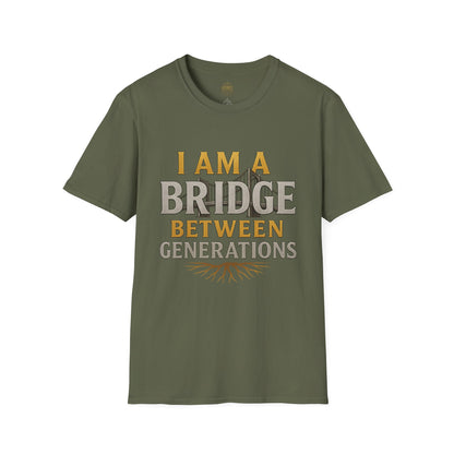 I am a Bridge between Generations - Unisex Legacy Tee