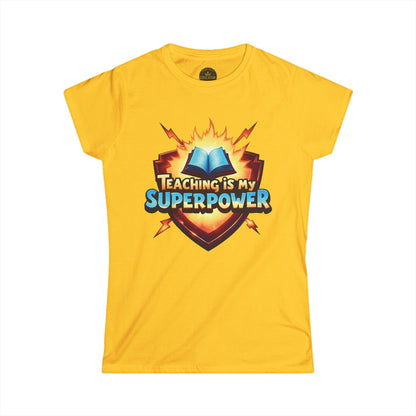 Prominent Educator Women - Teaching is my Superpower - Teacher Tribute Tee