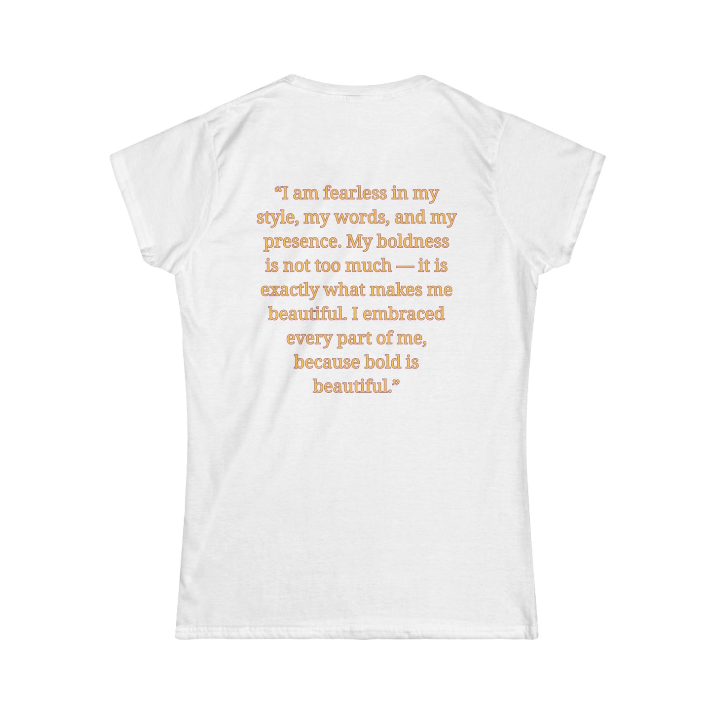 Princess Niyah - Bold is Beautiful Affirmation Shirt
