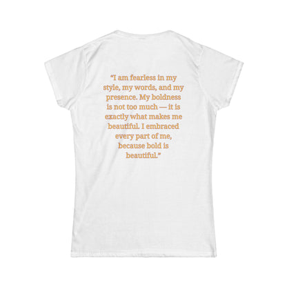 Princess Niyah - Bold is Beautiful Affirmation Shirt