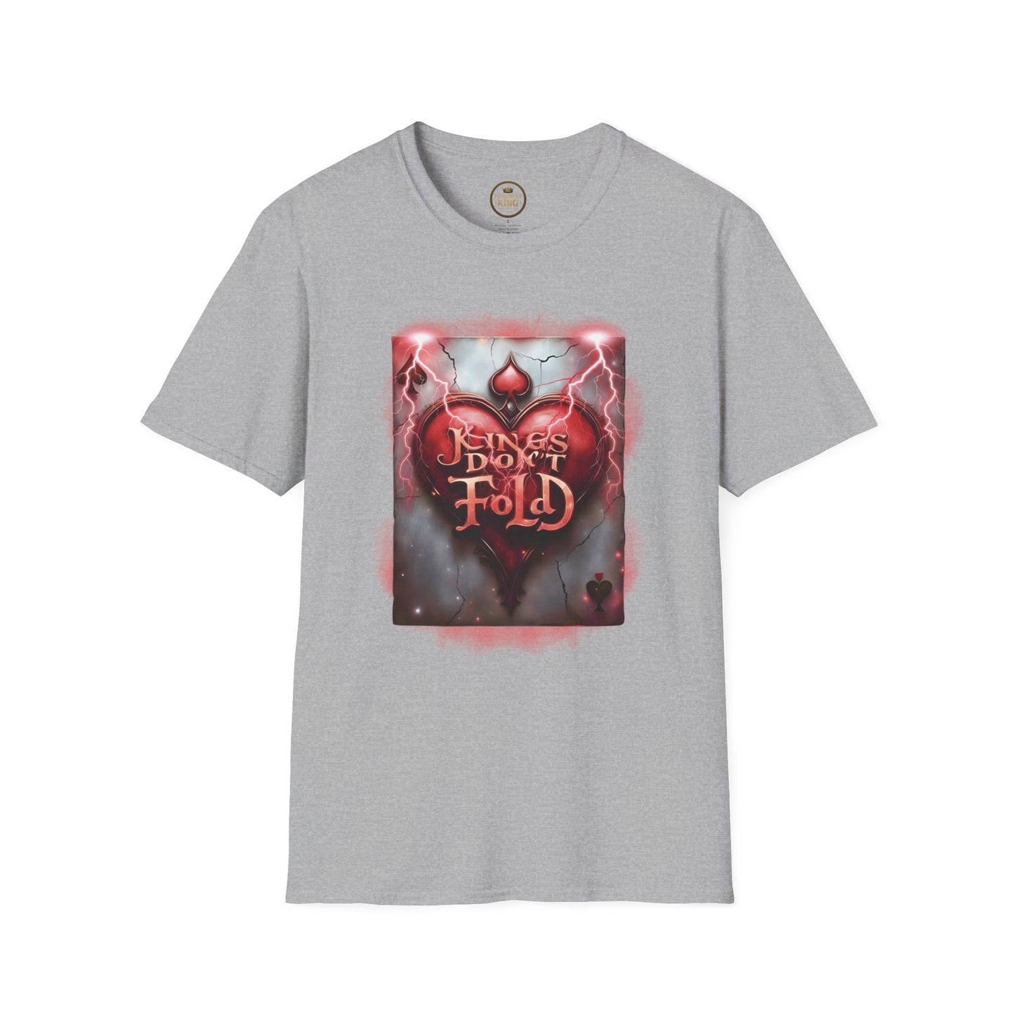 Prominent King - Kings don’t Fold T-Shirt