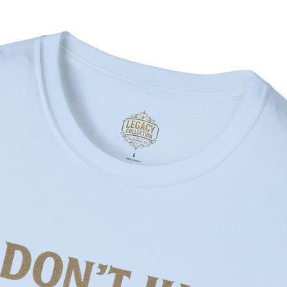 I  Don’t just Live I Leave a Legacy - Unisex Legacy Tee