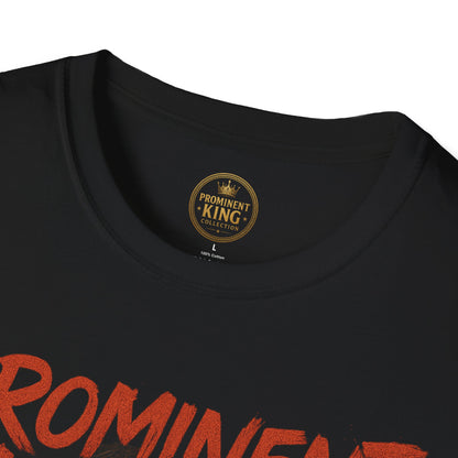 Prominent King - Prominent King T-Shirt