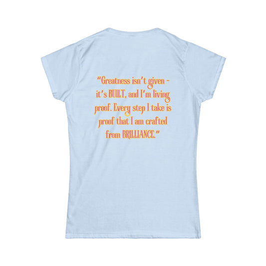 Princess Mayah - Built from Brilliance Affirmation Shirt