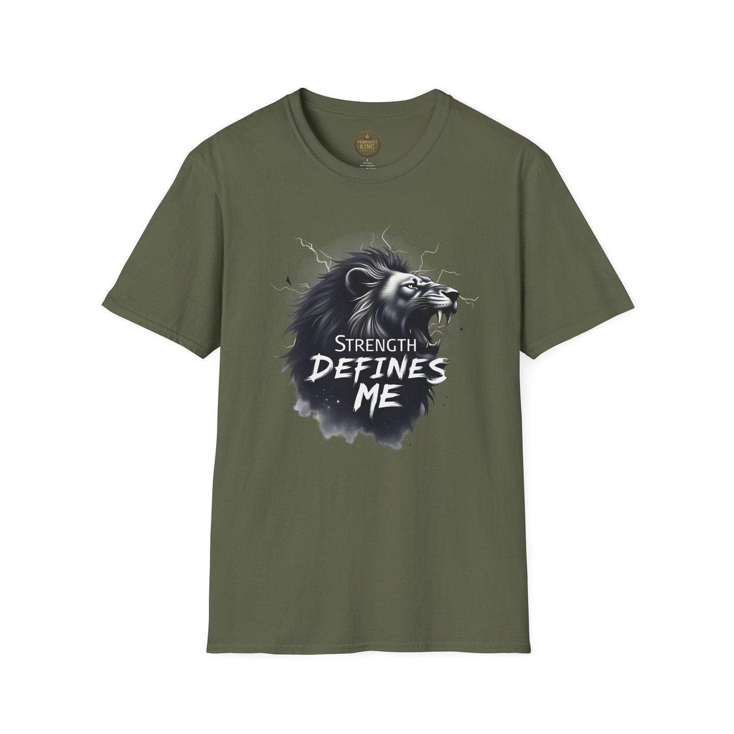 Prominent King - Strength Defines Me T-Shirt