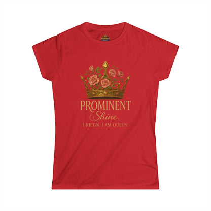 Prominent Shine - Women's Tee - Prominent Queen Collection
