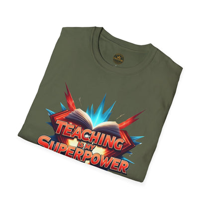 Teaching is my Superpower - Prominent Educator Men - Teacher Tribute Tee