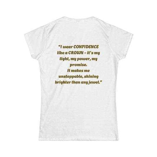 Princess Mayah - Confidence Is My Crown Affirmation Shirt