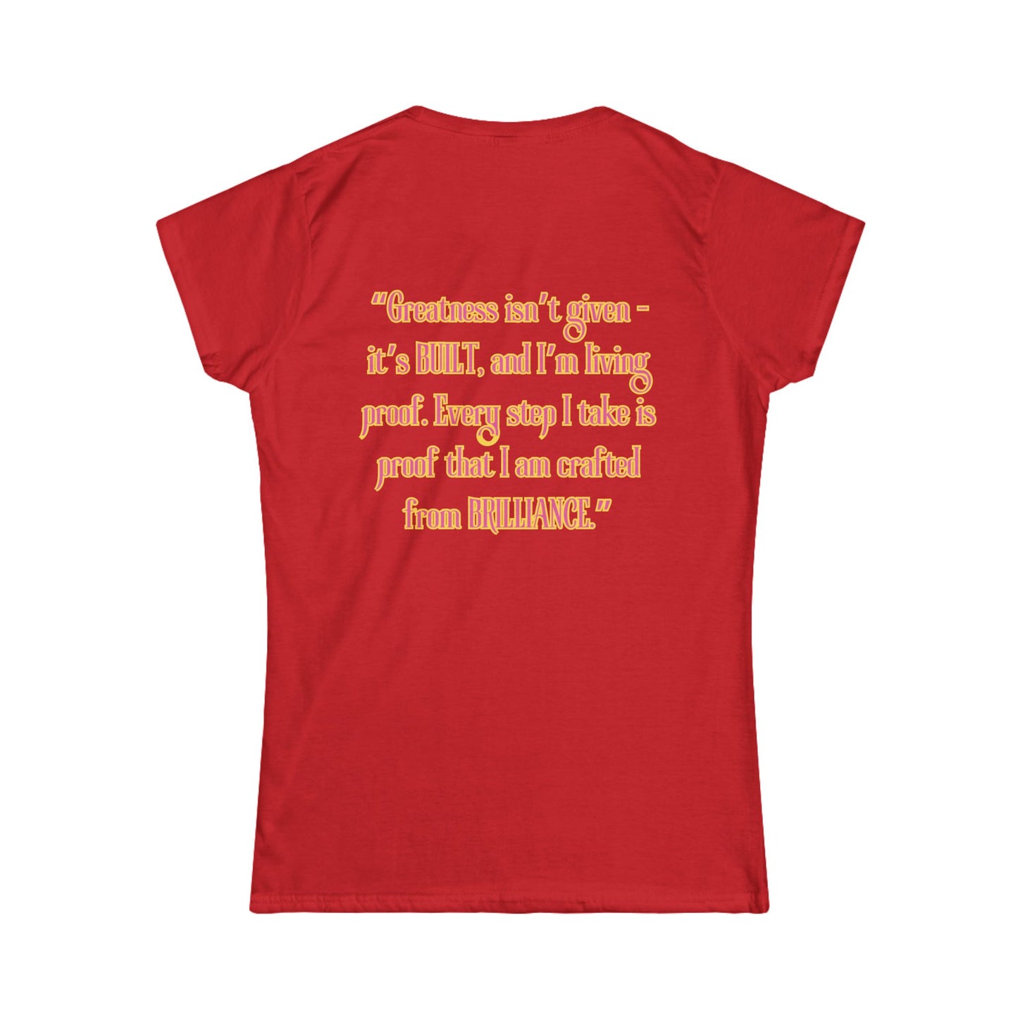 Princess Mayah - Built from Brilliance Affirmation Shirt