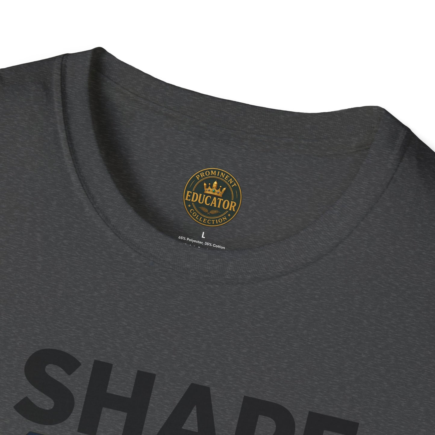 Prominent Educator Men - I Shape Minds and Futures Men - Teacher Tribute Tee