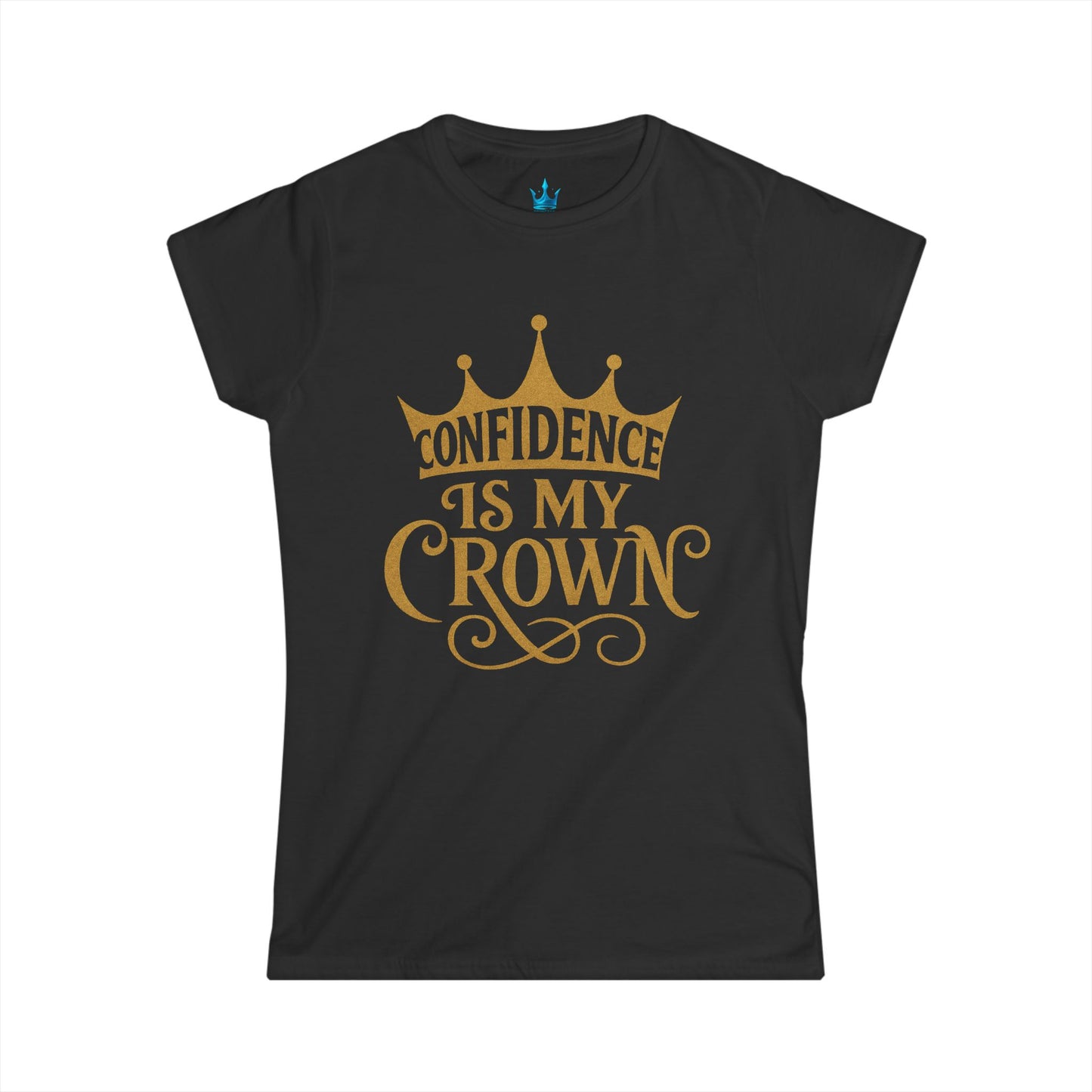 Princess Mayah - Confidence Is My Crown Affirmation Shirt