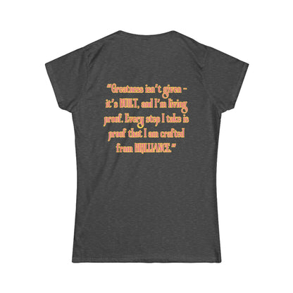 Princess Mayah - Built from Brilliance Affirmation Shirt