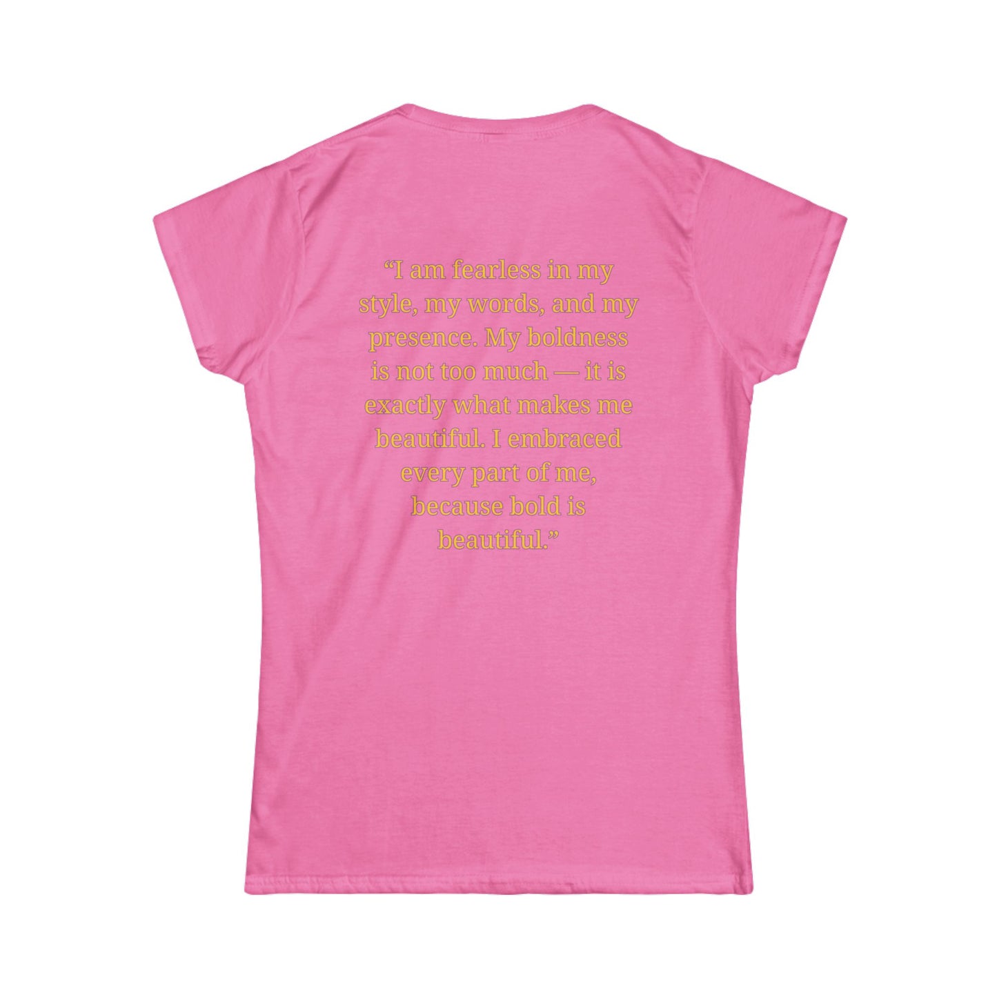 Princess Niyah - Bold is Beautiful Affirmation Shirt