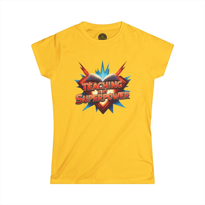 Prominent Educator Women - Teaching is my Superpower Women - Teacher Tribute Tee