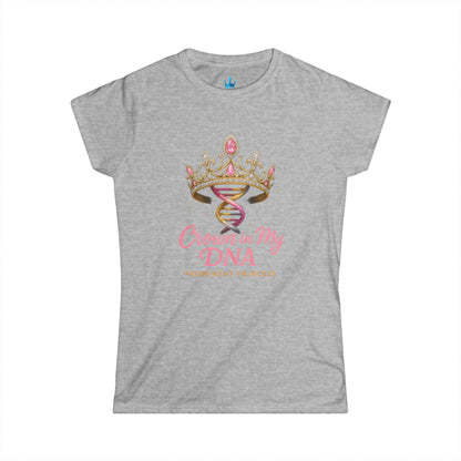 Princess Mayah - Crown In My DNA Affirmation Shirt