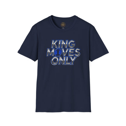 Prominent King - Kings Moves Only T-Shirt