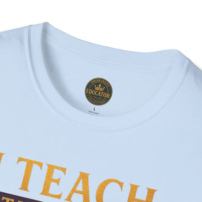 Prominent Educator Men I Teach Therefore I Build Kings and Queens Men - Teacher Tribute Tee