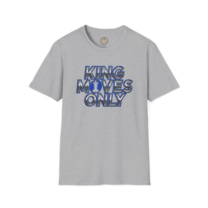 Prominent King - Kings Moves Only T-Shirt