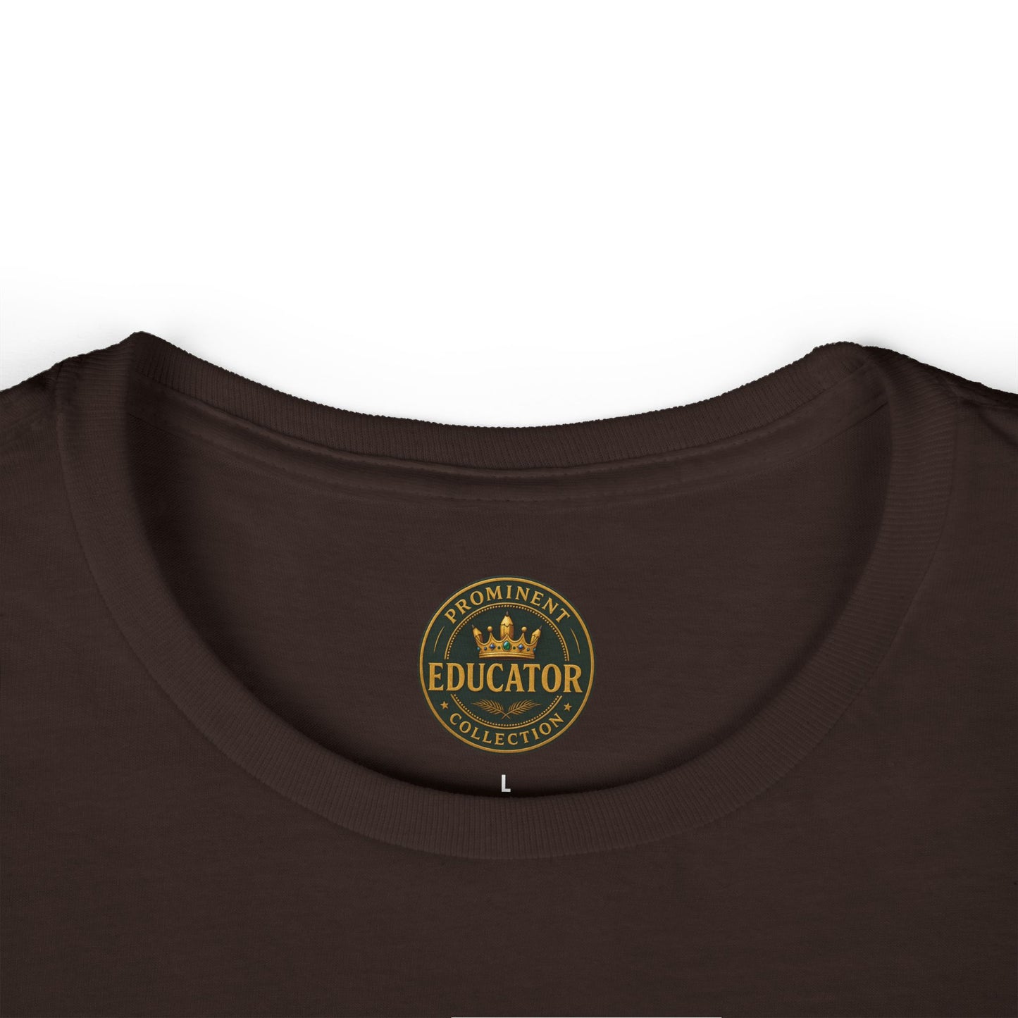 Prominent Educator Women - I Shape Minds and Futures Women - Teacher Tribute Tee