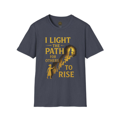 Prominent Educator Men - I Light the Path for Others to Rise Men - Teacher Tribute Tee