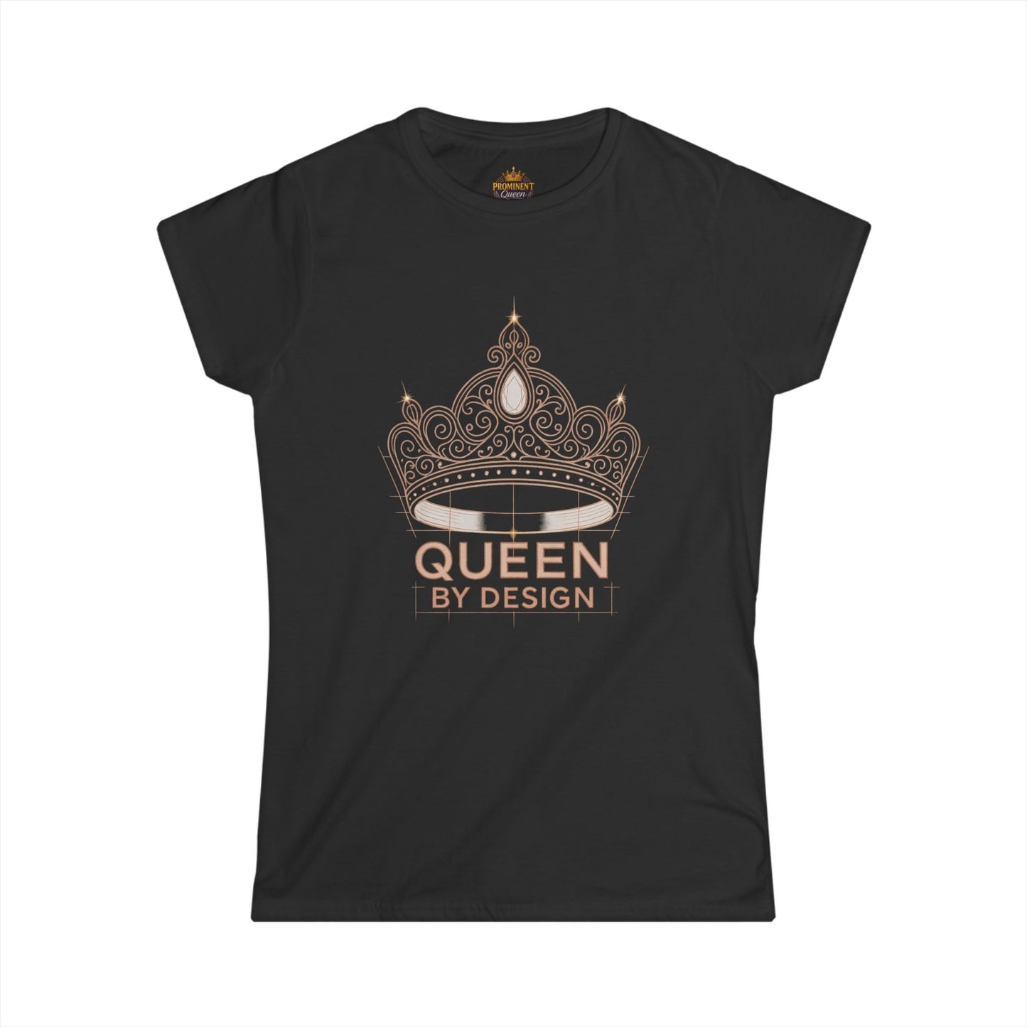 Queen by Design - Women's Tee - Prominent Queen Collection