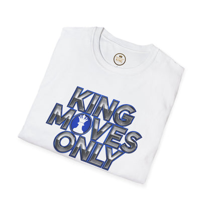 Prominent King - Kings Moves Only T-Shirt