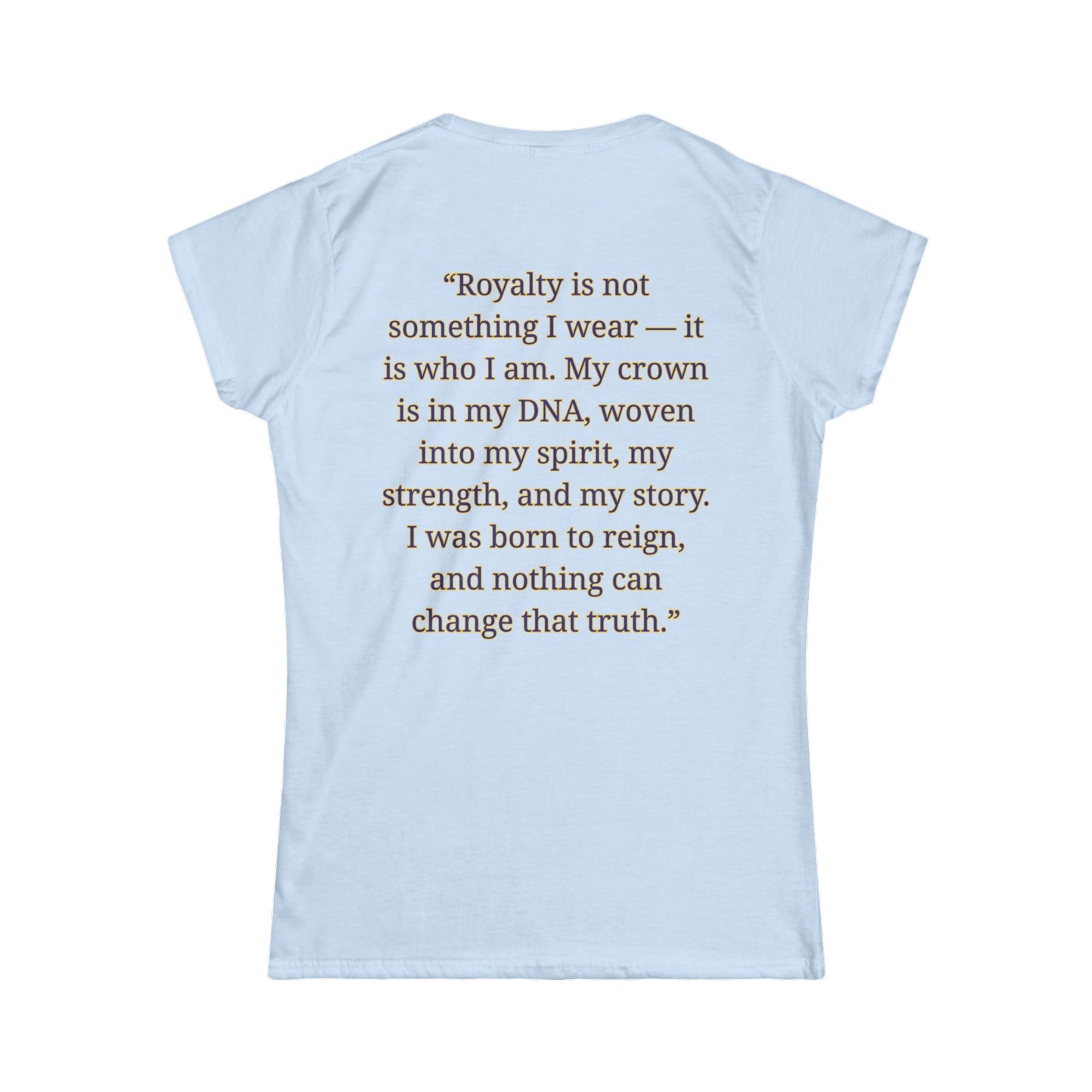 Princess Niyah - Crown In My DNA Affirmation Shirt