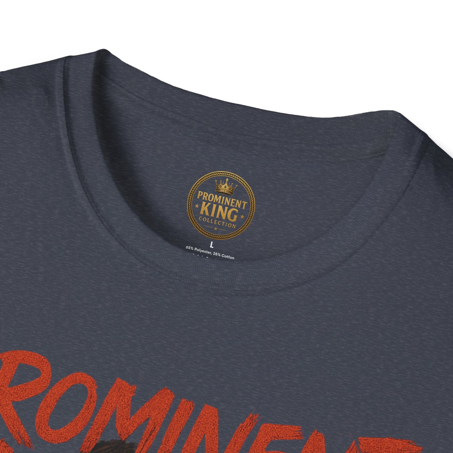 Prominent King - Prominent King T-Shirt