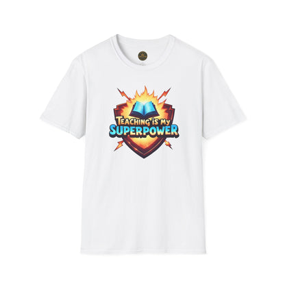 Prominent Educator Men - Teaching is my Superpower Men - Teacher Tribute Tee