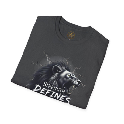 Prominent King - Strength Defines Me T-Shirt