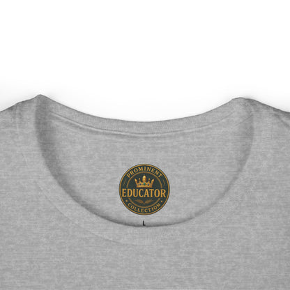 I  Shape Minds and Futures - Prominent Educator Women - Teacher Tribute Tee