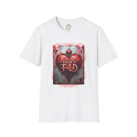 Prominent King - Kings don’t Fold T-Shirt