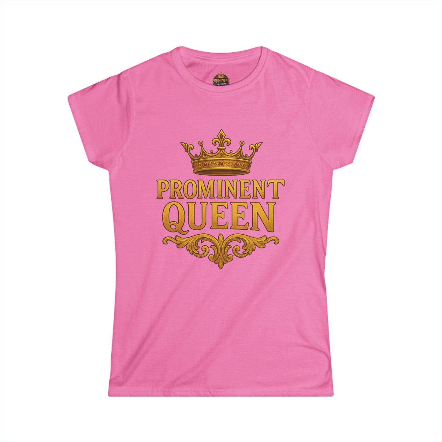 Prominent Queen - Women's Tee - Prominent Queen Collection