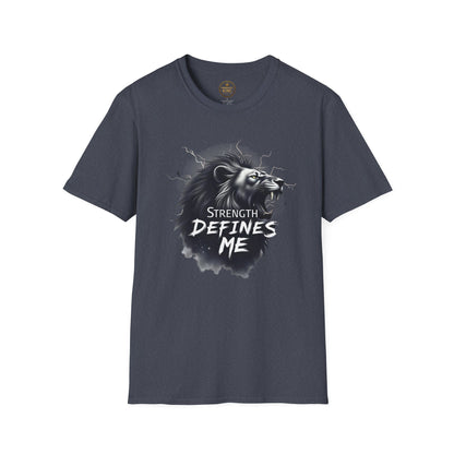 Prominent King - Strength Defines Me T-Shirt