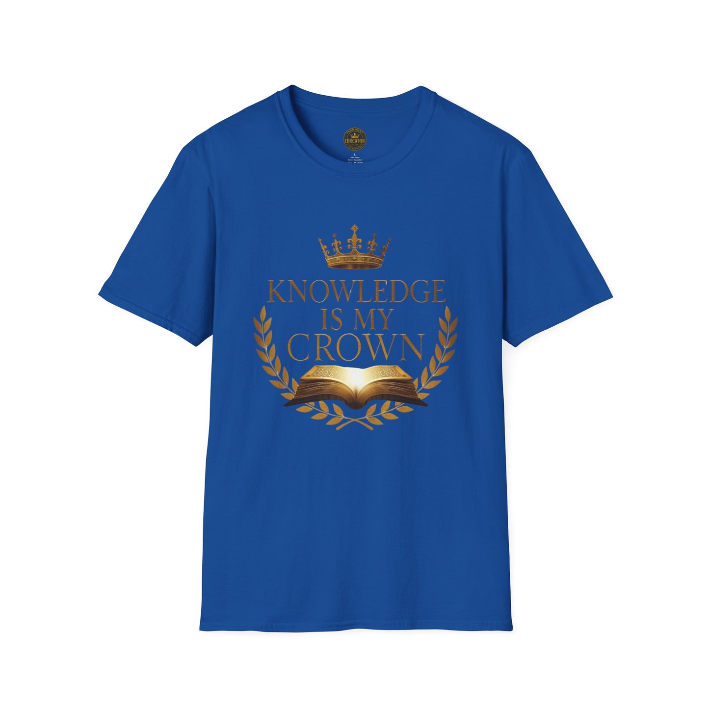 Prominent Educator Men - Knowledge is my Crown - Teacher Tribute Tee