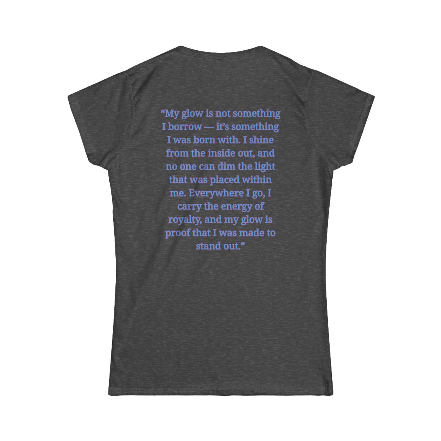 Princess Niyah - Glow Like Royalty Affirmation Shirt