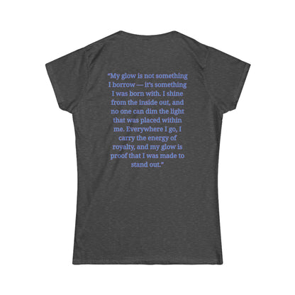 Princess Niyah - Glow Like Royalty Affirmation Shirt