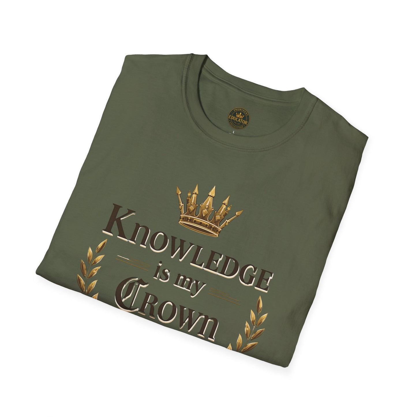 Prominent Educator Men - Knowledge is my Crown Men - Teacher Tribute Tee