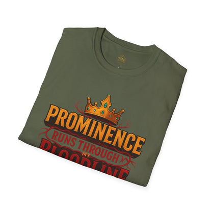 Prominence runs through my Bloodline - Unisex Legacy Tee