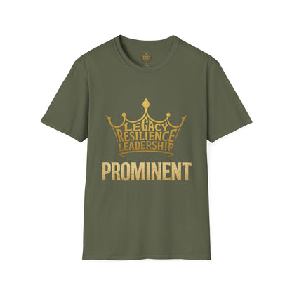 Prominent King - Legacy, Resilience, Leadership T-Shirt